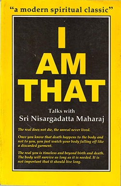Nisargadatta Maharaj I Am That